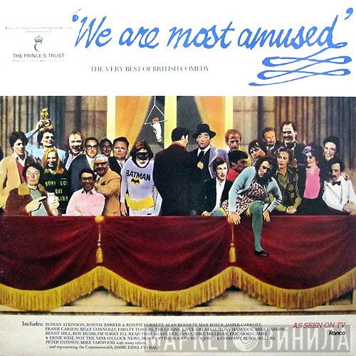  - We Are Most Amused: The Very Best Of British Comedy