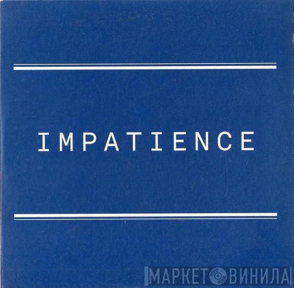 We Are Scientists - Impatience