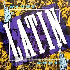  - We Got Latin Soul!