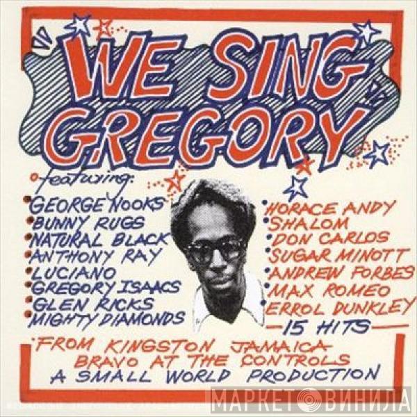  - We Sing Gregory