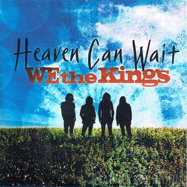 We The Kings - Heaven Can Wait