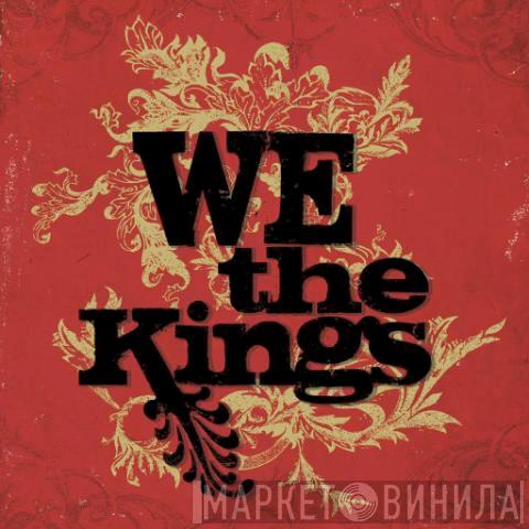 We The Kings - We The Kings