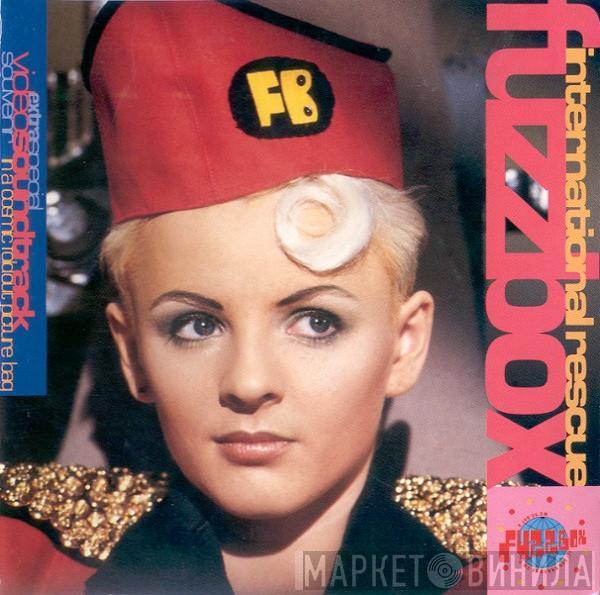 We've Got A Fuzzbox And We're Gonna Use It - International Rescue