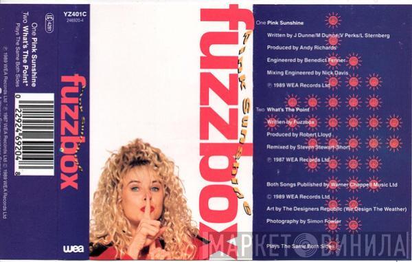 We've Got A Fuzzbox And We're Gonna Use It - Pink Sunshine
