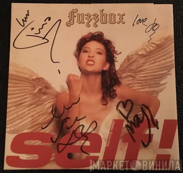 We've Got A Fuzzbox And We're Gonna Use It - Self!
