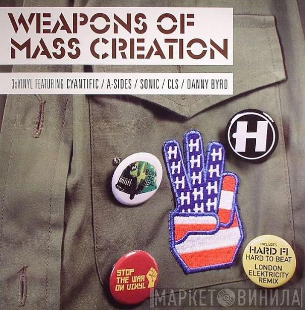  - Weapons Of Mass Creation 3