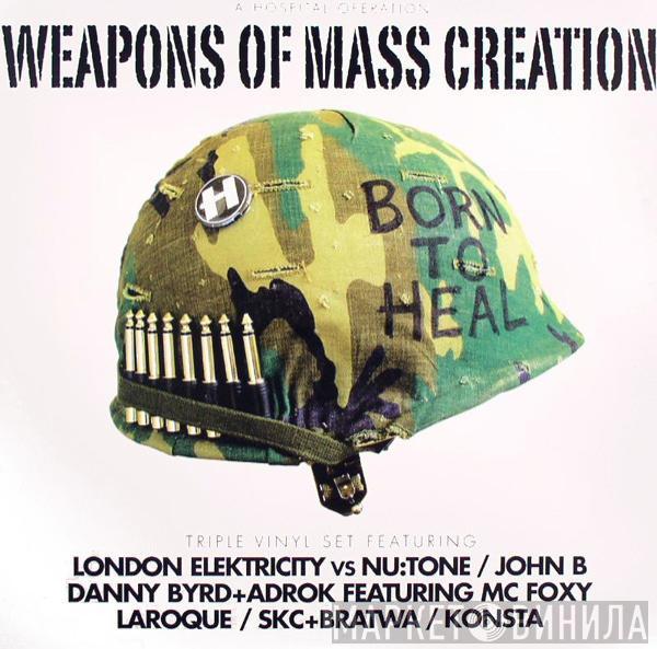  - Weapons Of Mass Creation