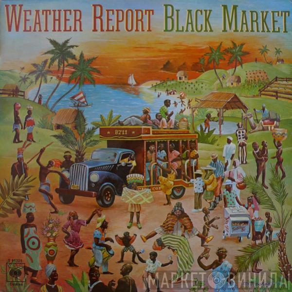 Weather Report - Black Market