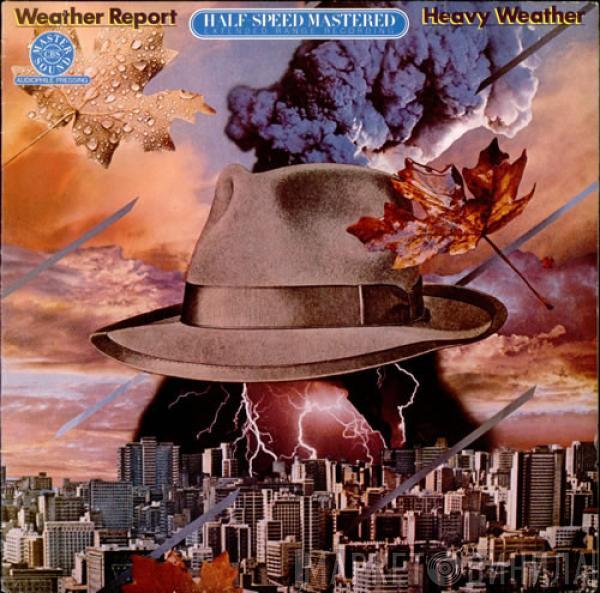  Weather Report  - Heavy Weather