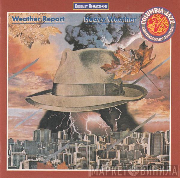  Weather Report  - Heavy Weather