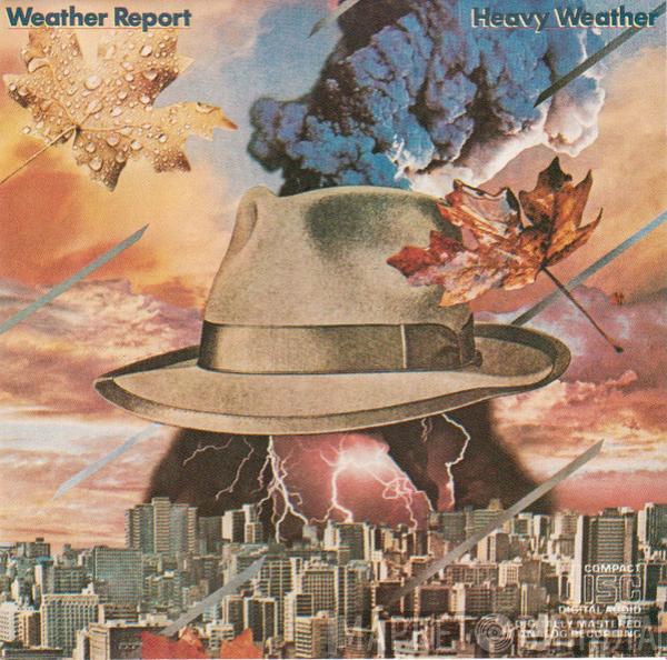  Weather Report  - Heavy Weather