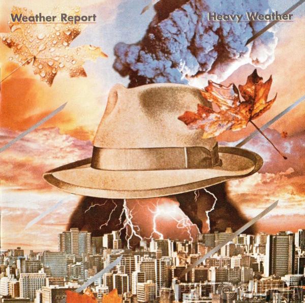  Weather Report  - Heavy Weather