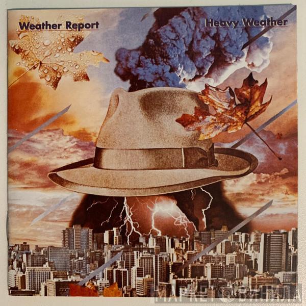  Weather Report  - Heavy Weather