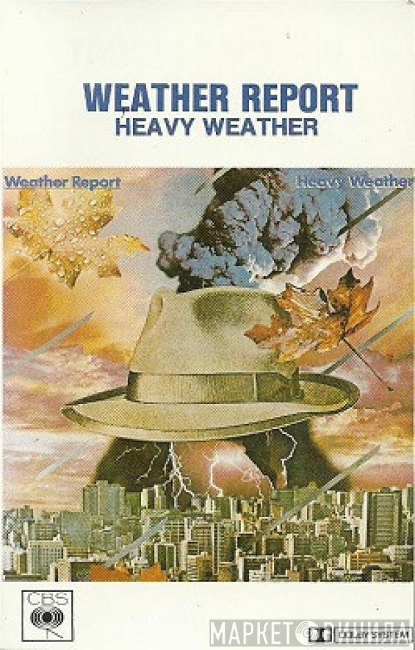  Weather Report  - Heavy Weather