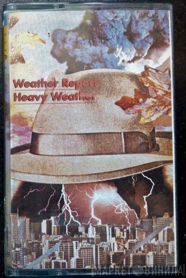  Weather Report  - Heavy Weather