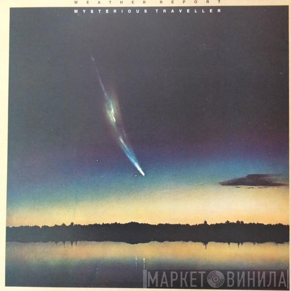 Weather Report - Mysterious Traveller