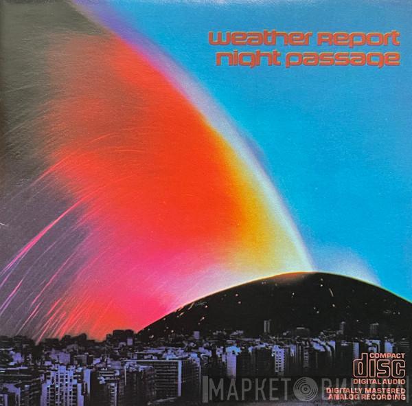  Weather Report  - Night Passage