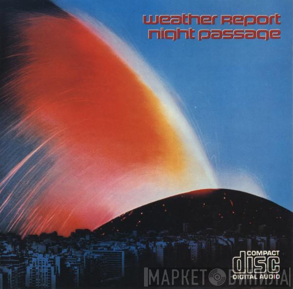  Weather Report  - Night Passage