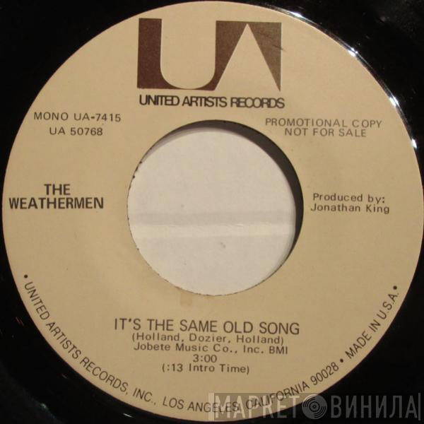  Weathermen   - It's The Same Old Song