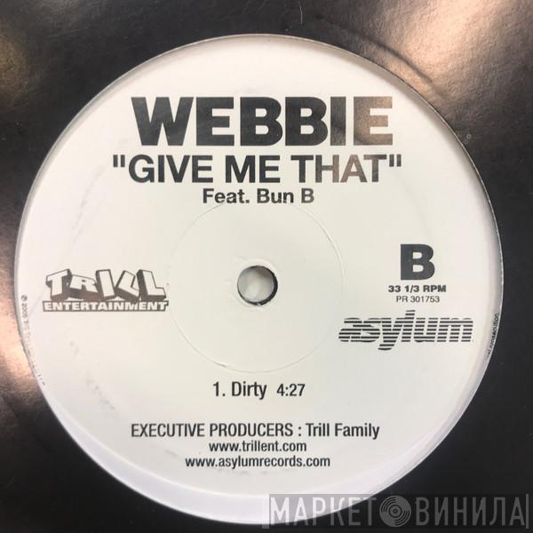 Webbie - Give Me That