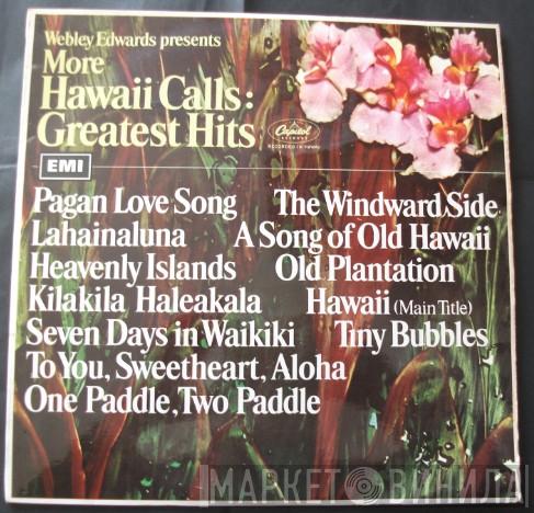 Webley Edwards - More Hawaii Calls: Greatest Hits