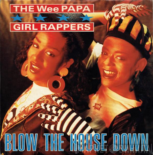 Wee Papa Girl Rappers - Blow The House Down