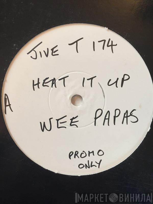 Wee Papa Girl Rappers - Heat It Up