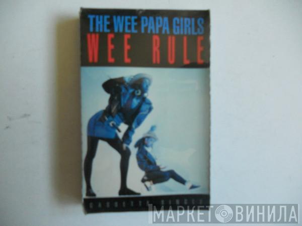  Wee Papa Girl Rappers  - Wee Rule