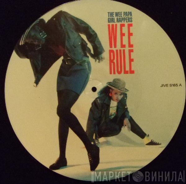  Wee Papa Girl Rappers  - Wee Rule