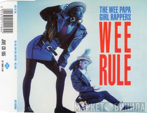  Wee Papa Girl Rappers  - Wee Rule