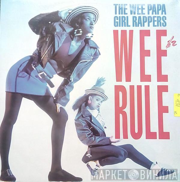  Wee Papa Girl Rappers  - Wee Rule