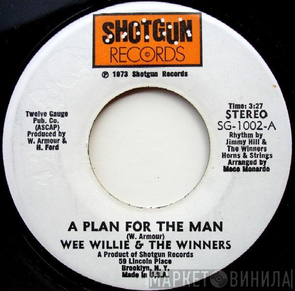 Wee Willie, The Winners - A Plan For The Man / Get Some