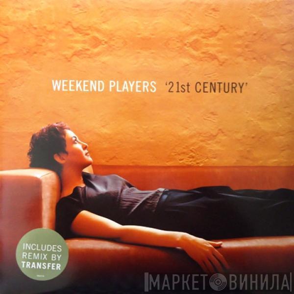  Weekend Players  - 21st Century