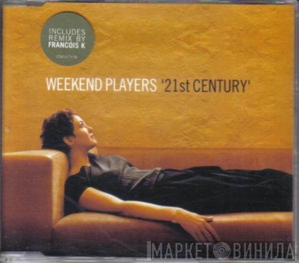  Weekend Players  - 21st Century