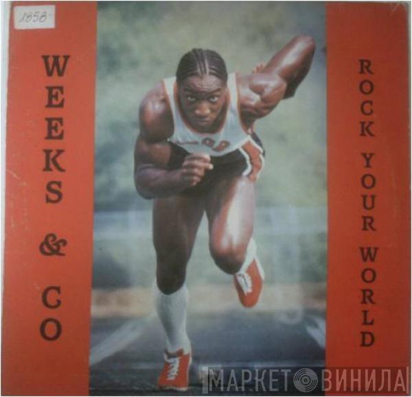 Weeks & Co. - Rock Your World