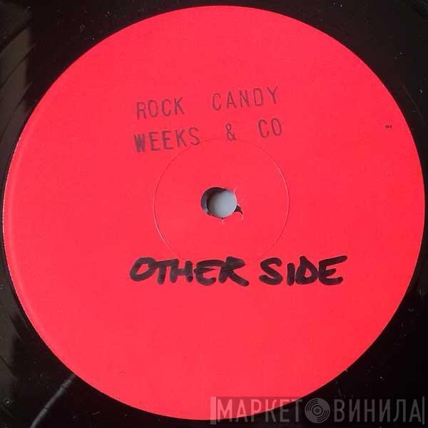 Weeks & Co. - Rock Candy