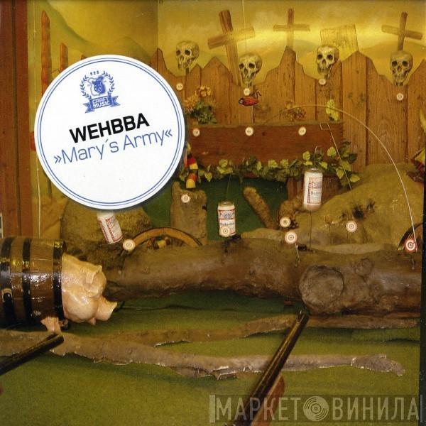 Wehbba - Mary's Army