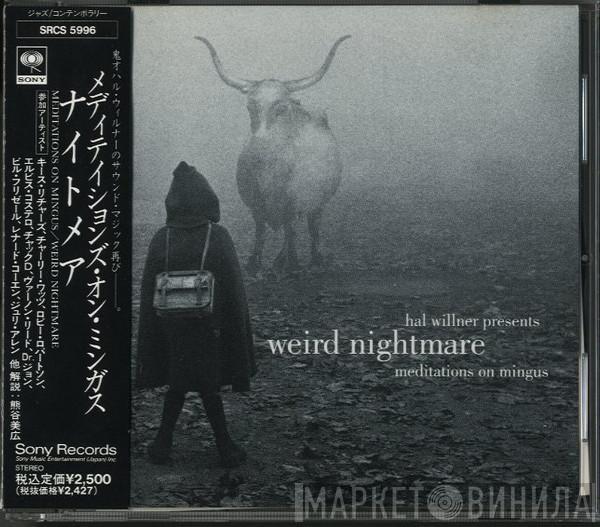  - Weird Nightmare (Meditations On Mingus)