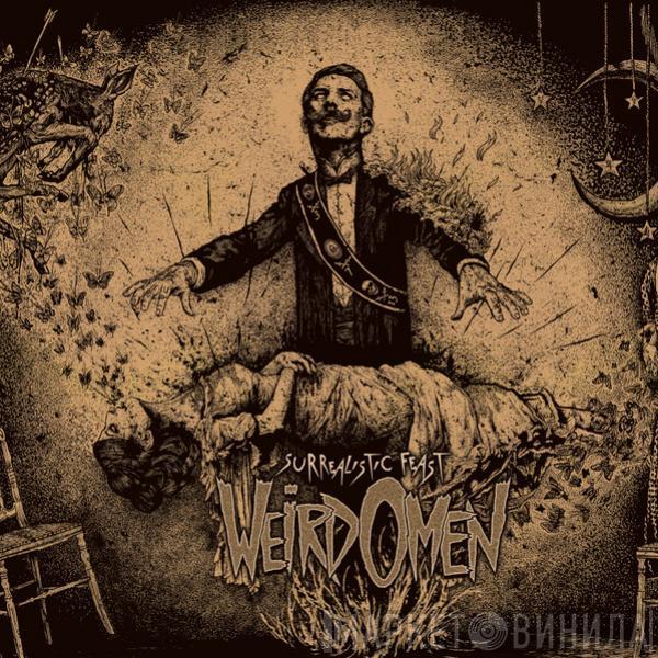 Weird Omen - Surrealistic Feast