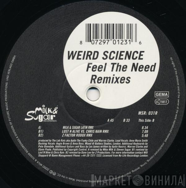 Weird Science - Feel The Need (Remixes)