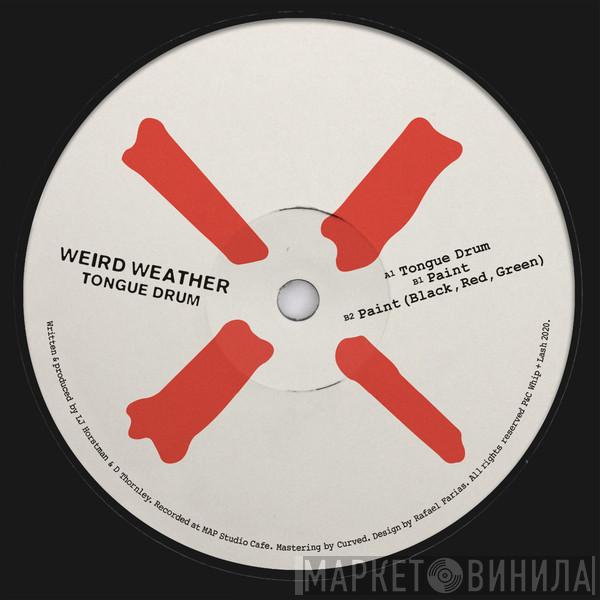 Weird Weather - Tongue Drum