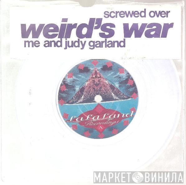 Weird's War - Screwed Over
