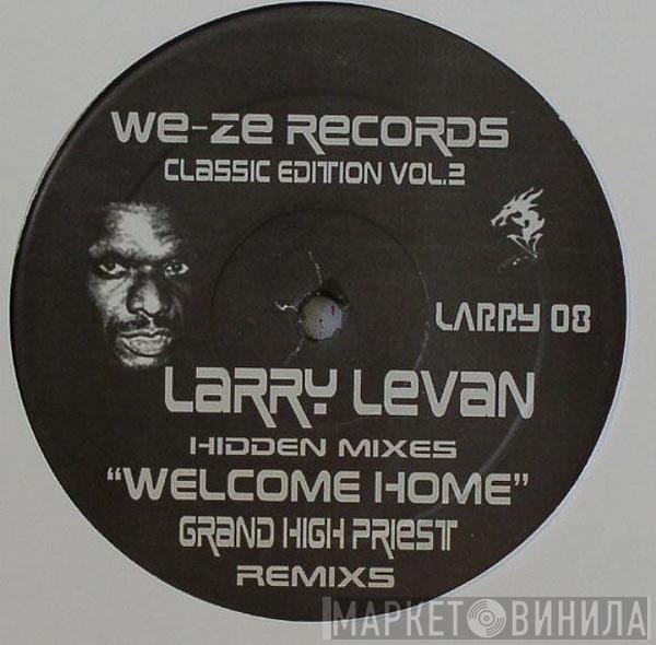  - Welcome Home (Grand High Priest Hidden Mixes)