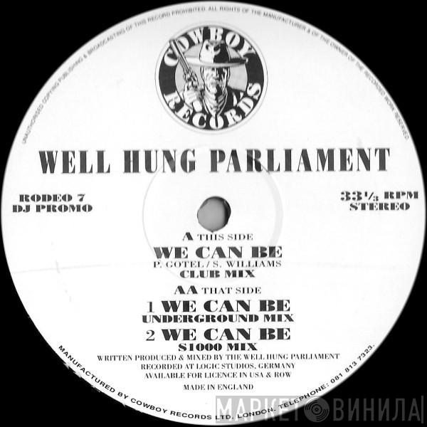  Well Hung Parliament  - We Can Be
