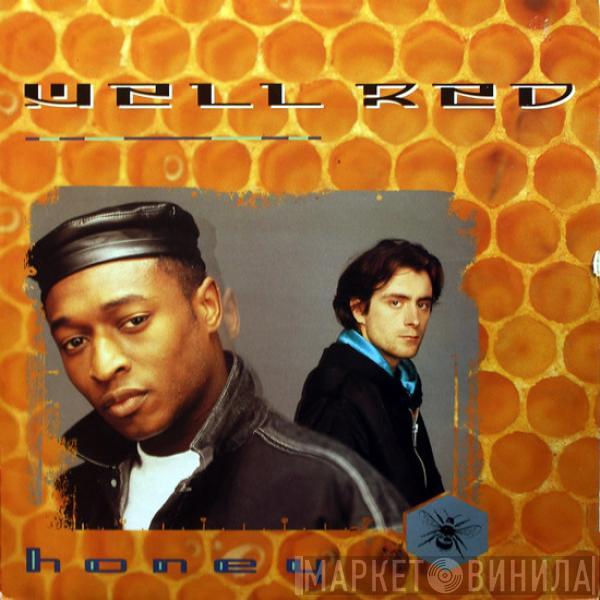  Well Red  - Honey / Saturday
