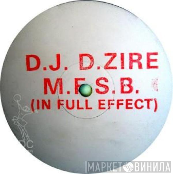 Well Red, DJ D-Zire - M.F.S.B.