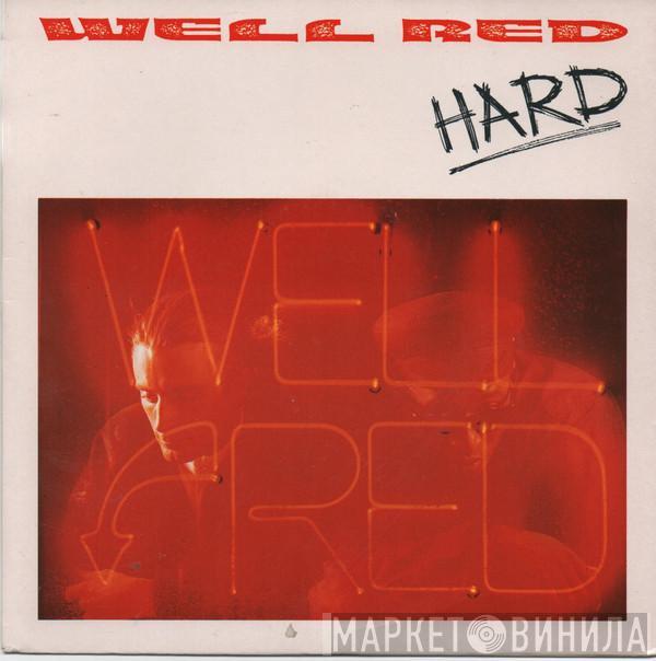  Well Red  - Hard