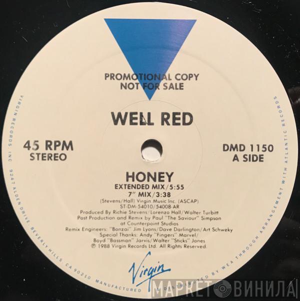  Well Red  - Honey