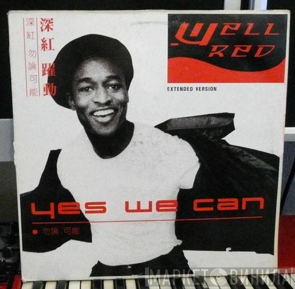  Well Red  - Yes We Can (Extended Version)