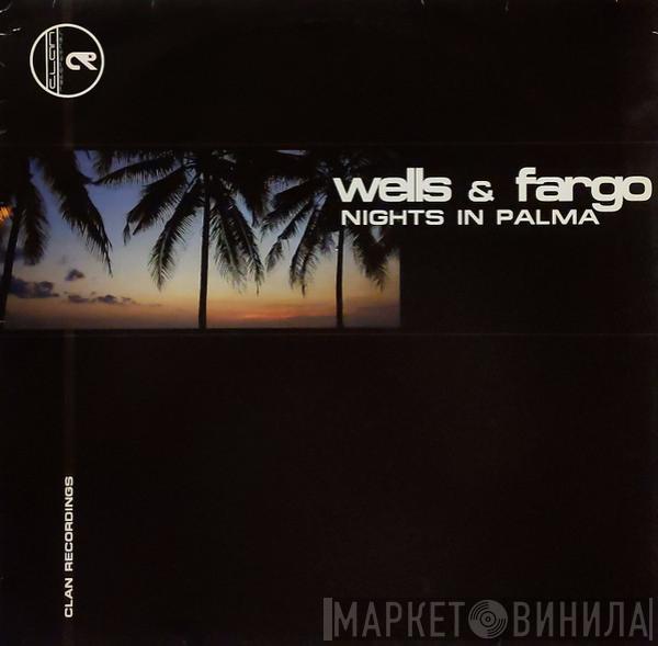 Wells & Fargo - Nights In Palma